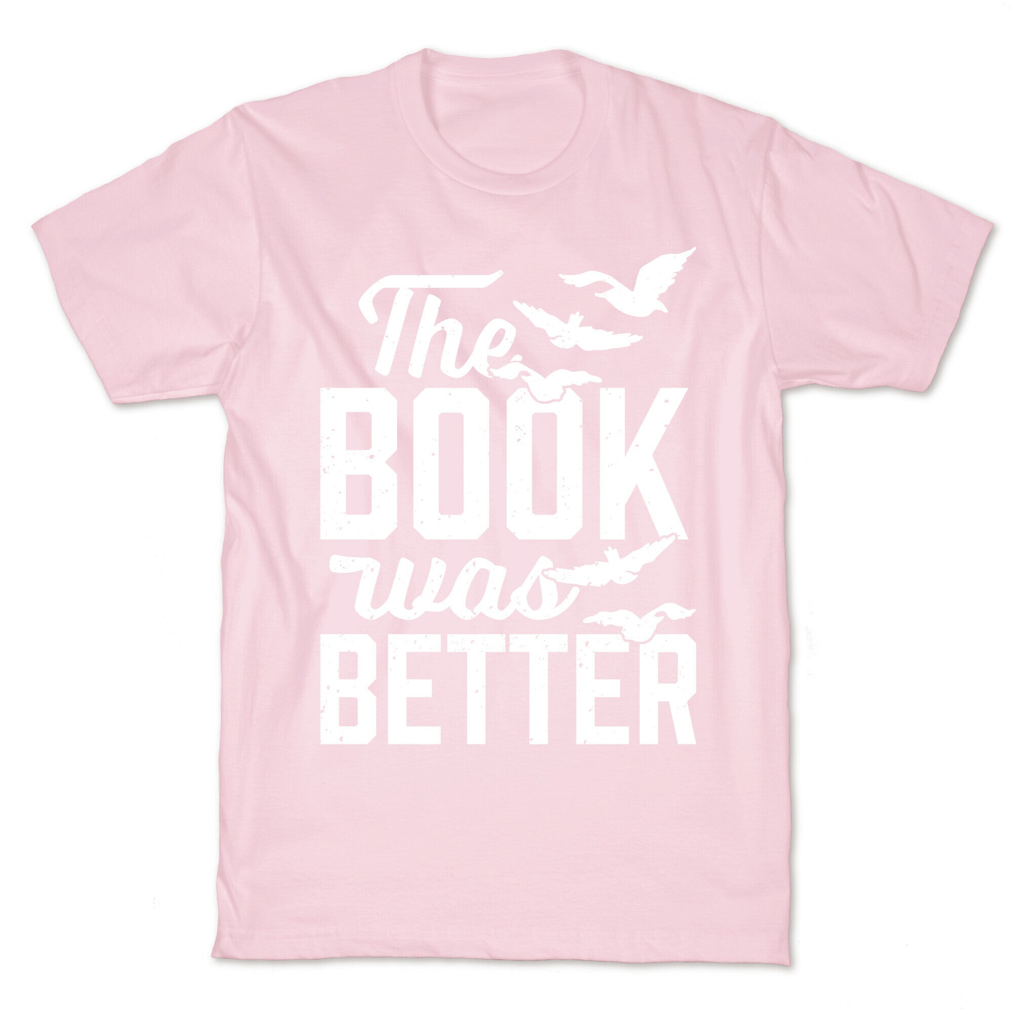 The Book Was Better (Divergent) T-Shirt